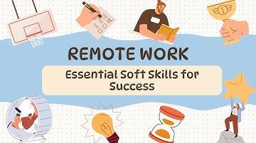 The Explainer  Mastering Remote Work Soft Skills