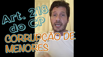 Como se configura o crime de corrupção de menores?