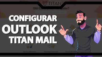 Como Configurar o Email do Titan Mail no Outlook (Rápido e Fácil) 2023