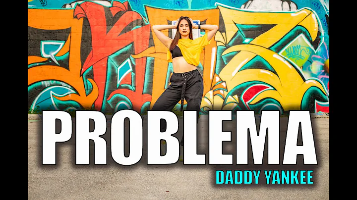 Problema - Daddy Yankee - (Official Video) Coreogr...