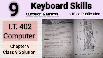 Keyboard Skill Class 9 Computer Chapter 9 Question Answer