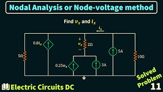Nodal Analysis | Node voltage method | Solved problem 11