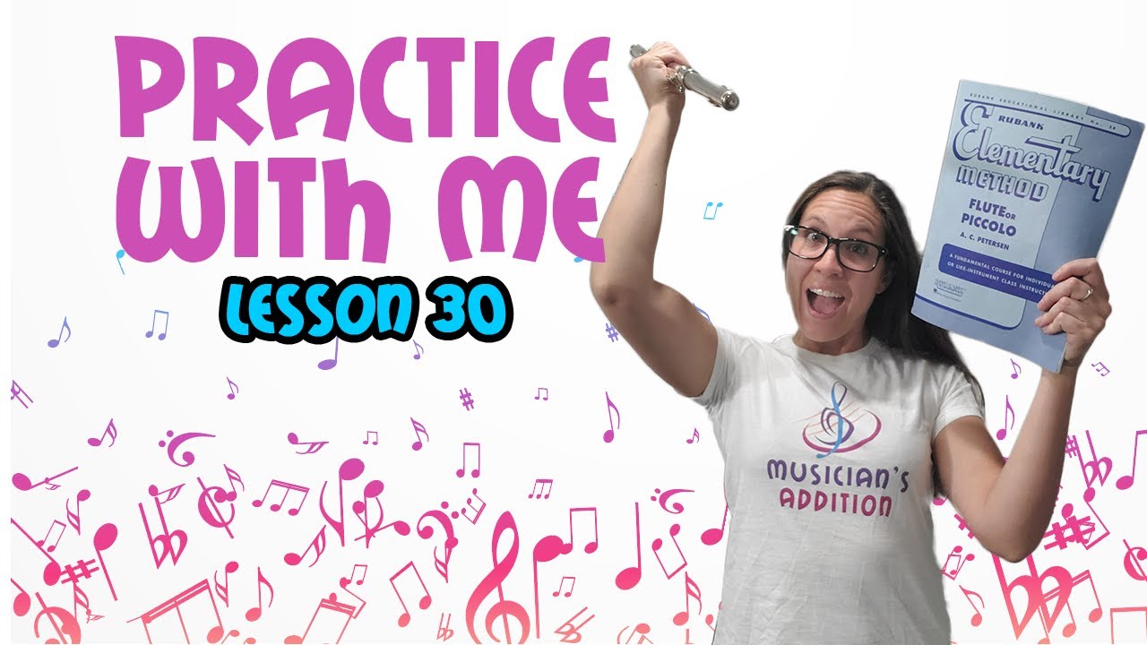 Flute Practice With Me | Rubank Elementary Method For Flute Lesson 30 ...