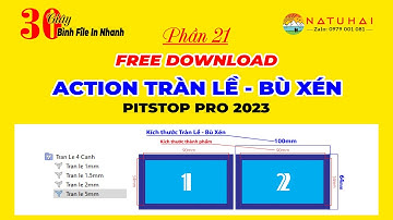 #tutorial  Tổng hợp ACTION TRÀN LỀ - BÙ XÉN trong Pitstop Pro 2023 | Action Bleed | Phần 21