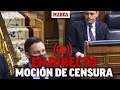 Moción de censura de VOX al Gobierno de Pedro Sánchez, EN DIRECTO