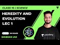 Heredity and Evolution Class 10 Biology| Lec 1 | Unacademy Maharashtra Board | Shubham Jha