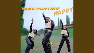 Download Lagu Yang Penting Happy