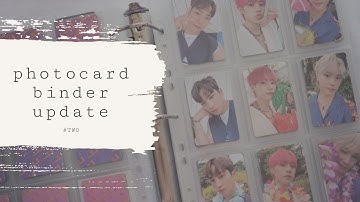 Photocard Binder Update #2 [exclusively The Boyz & finishing Thrilling collection]