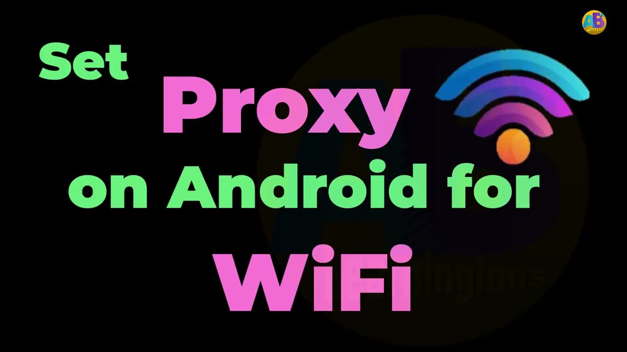 Boost Your WiFi And Mobile Data Speed With Android Proxy Settings Boost your wifi and mobile data speed with android proxy settings