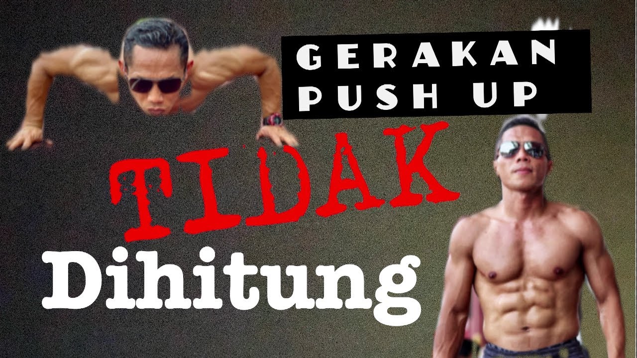 Gerakan Push up yang tidak dihitung