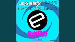 Hardcore Disco (Spyro Dub)