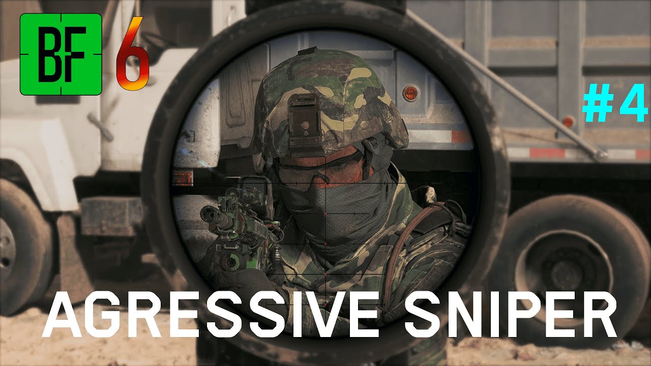 BATTLEFIELD 6 AGRESSIVE SNIPER #4