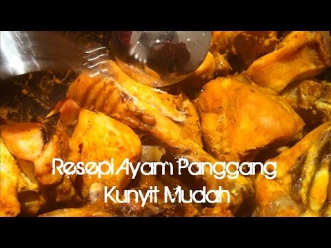 Resepi Ayam Bakar Sedap - Kuliner Melayu