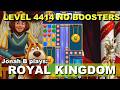 Royal Kingdom Level 4414 No Boosters