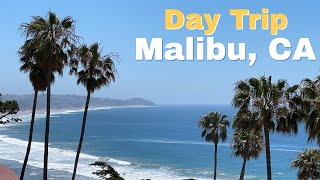 Things to do on a DAY TRIP to Malibu