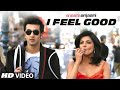 I Feel Good | Anjaana Anjaani Song | Priyanka Chopra, Ranbir Kapoor