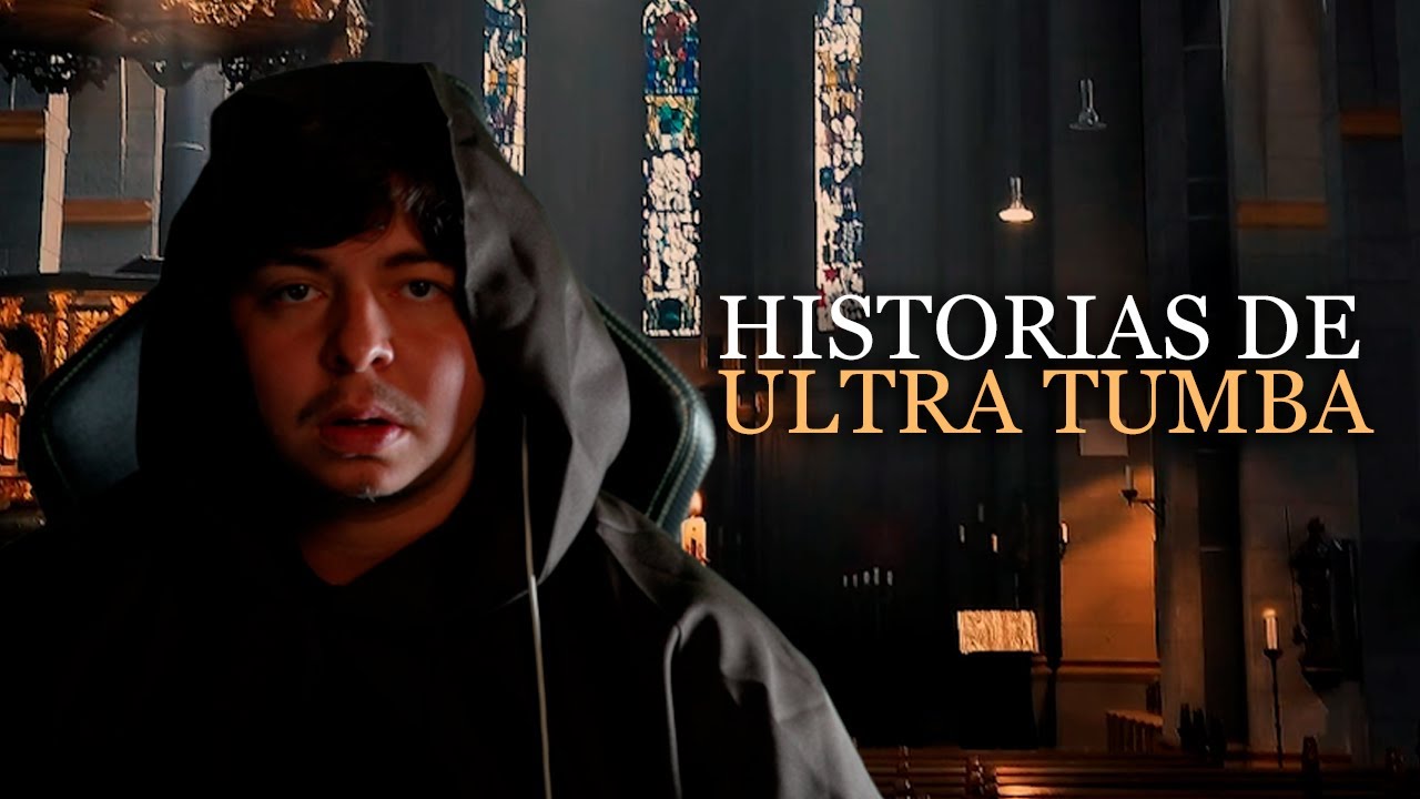 HISTORIAS DE ULTRA TUMBA con el MAESTRO yedai