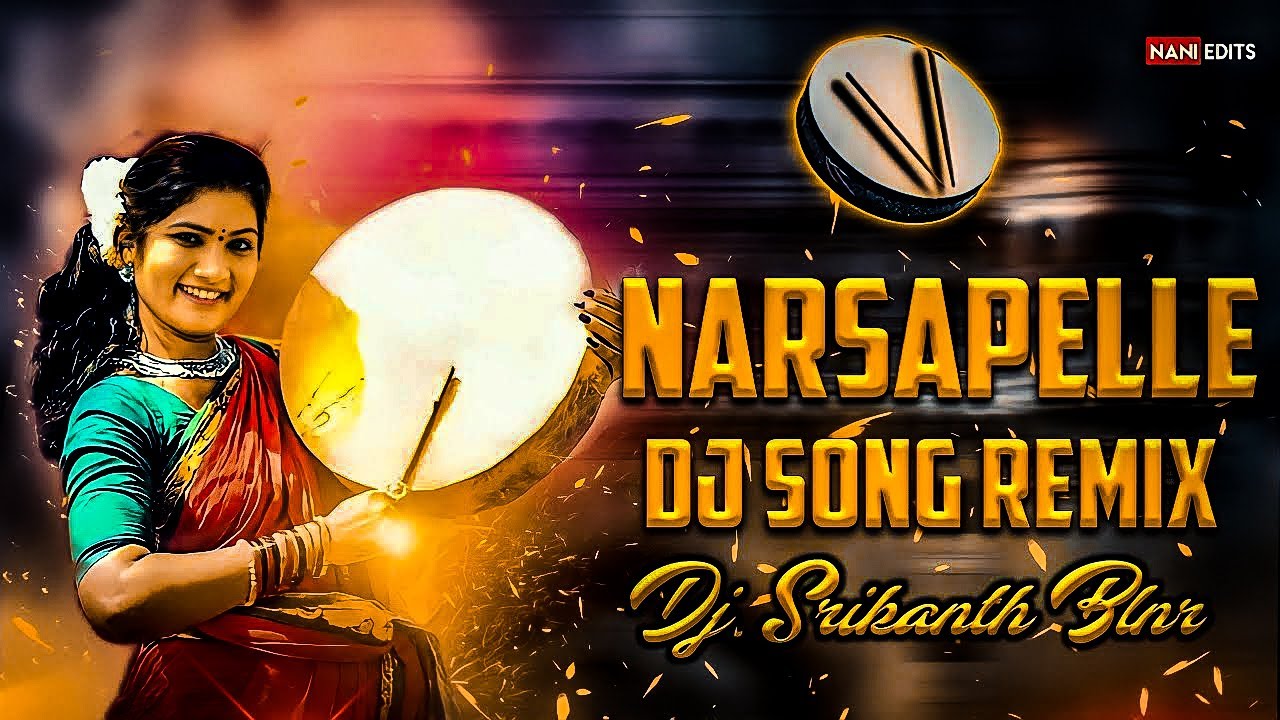 NARSAPELLE FOLK KANNAKAVVA  MANGLI REMIX DJ SRIKANTH BLNR