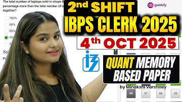 IBPS Clerk 2nd Shift(4th Oct )| Quant Memory Based Paper | IBPS Clerk 2025 Quant Memory Based Paper