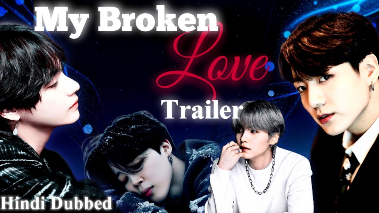 MY BROKEN LOVE TRAILER || TAEKOOK HINDI LOVE STORY #mytaekookstories