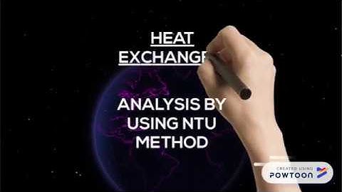 HEAT EXCHANGER (ANALYSIS OF HEAT EXCHANGER USING NTU METHOD)
