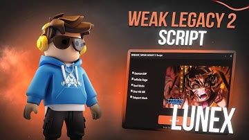 *NEW* Weak Legacy 2 Script (PASTEBIN 2025) (AUTO FARM , AUTO LEVEL , AUTO ATTACK , TELEPORT