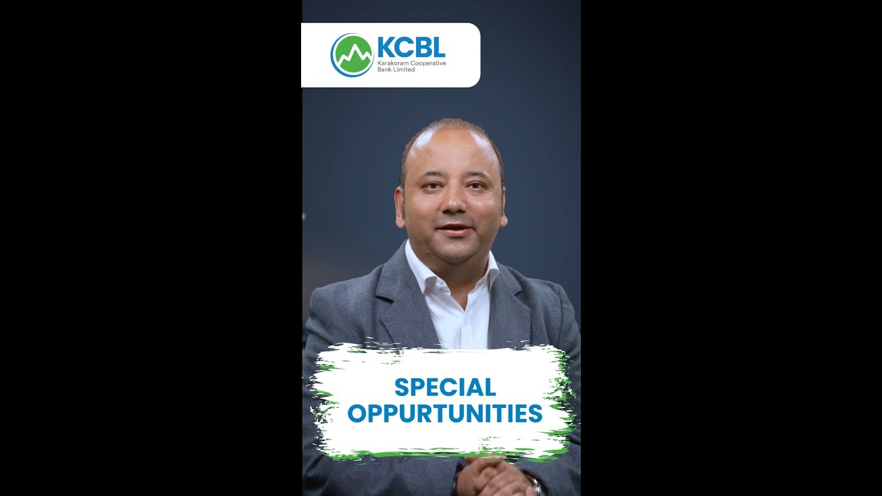 Opportunities in Gilgit-Baltistan: KCBL's Packages for Youth
