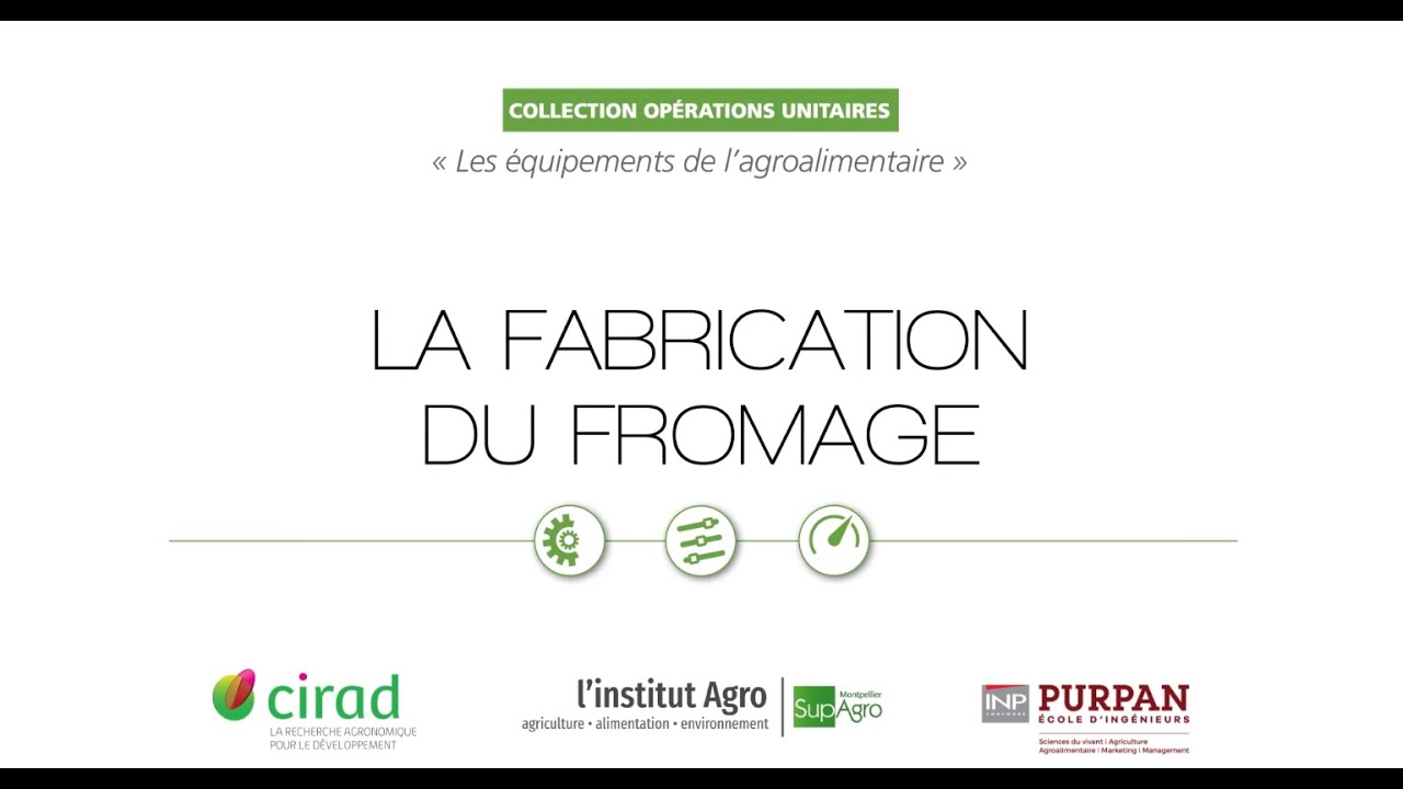 La fabrication du fromage