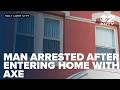 Man arrested in Utah on suspicion of burglary, kidnapping after entering home with axe