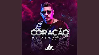 Coração de Aço (Acústico)