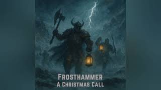 Frosthammer - A Christmas Call