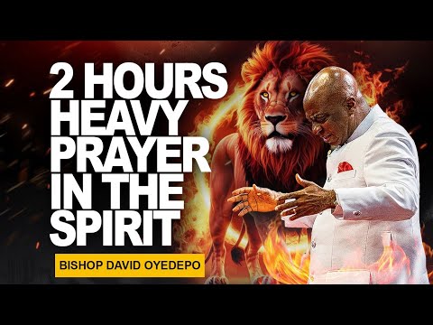 2 HOURS HEAVY TONGUES OF FIRE & PROPHETIC DECLARATION || BISHOP DAVID OYEDEPO