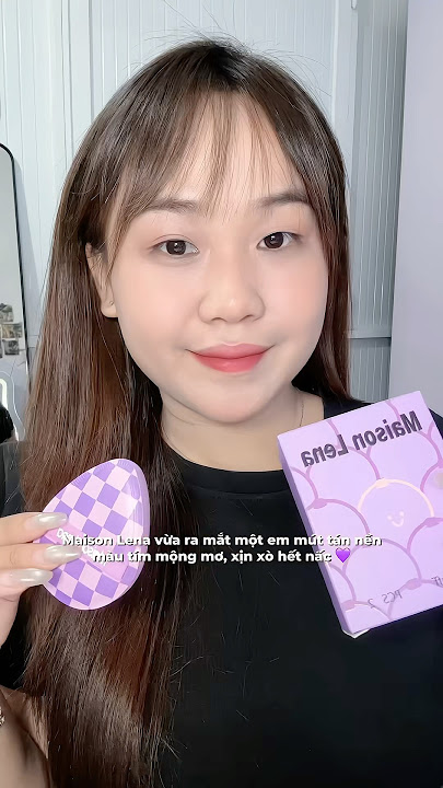 🧺https://vt.tiktok.com/ZSS4Tt1HT/     #MaisonLena #muttankemnen #bongmut #xuhuongyoutube #biuriviu