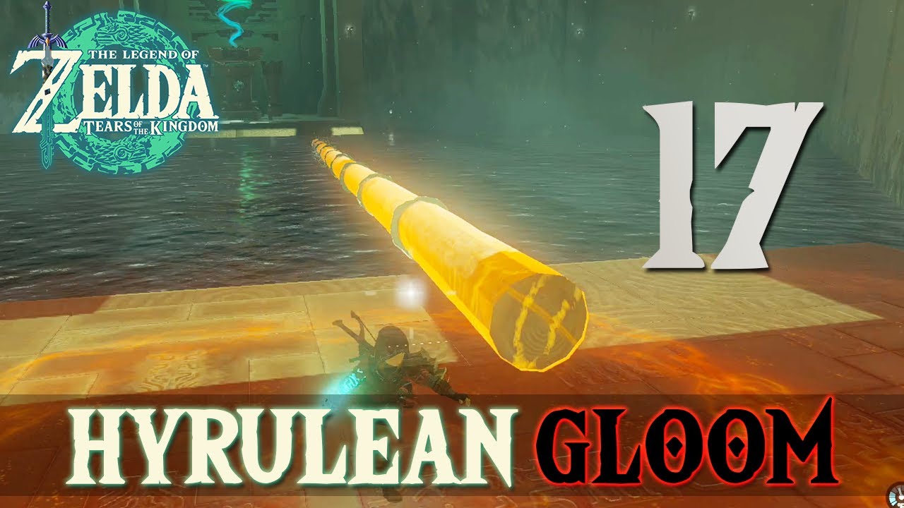 [17] Hyrulean Gloom (Let’s Play The Legend of Zelda: Tears of the ...