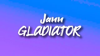 Video thumbnail of "Jann - Gladiator (lyrics)"