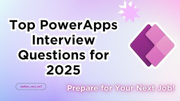 PowerApps Interview Question 2025