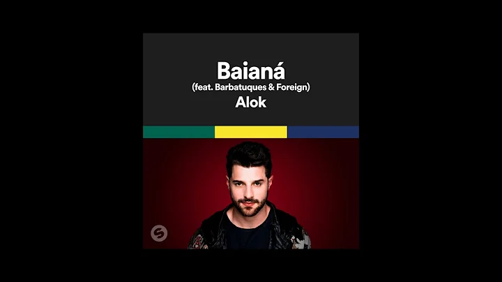 Alok - Baiana (feat. Barbatuques  Foreign)