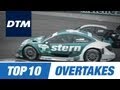 DTM Top 10 Brilliant Overtakes