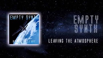 Empty Synth - Leaving The Atmosphere