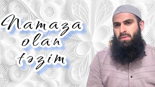 Namaza olan təzim (12.05.24) Əfsan İsmayılov