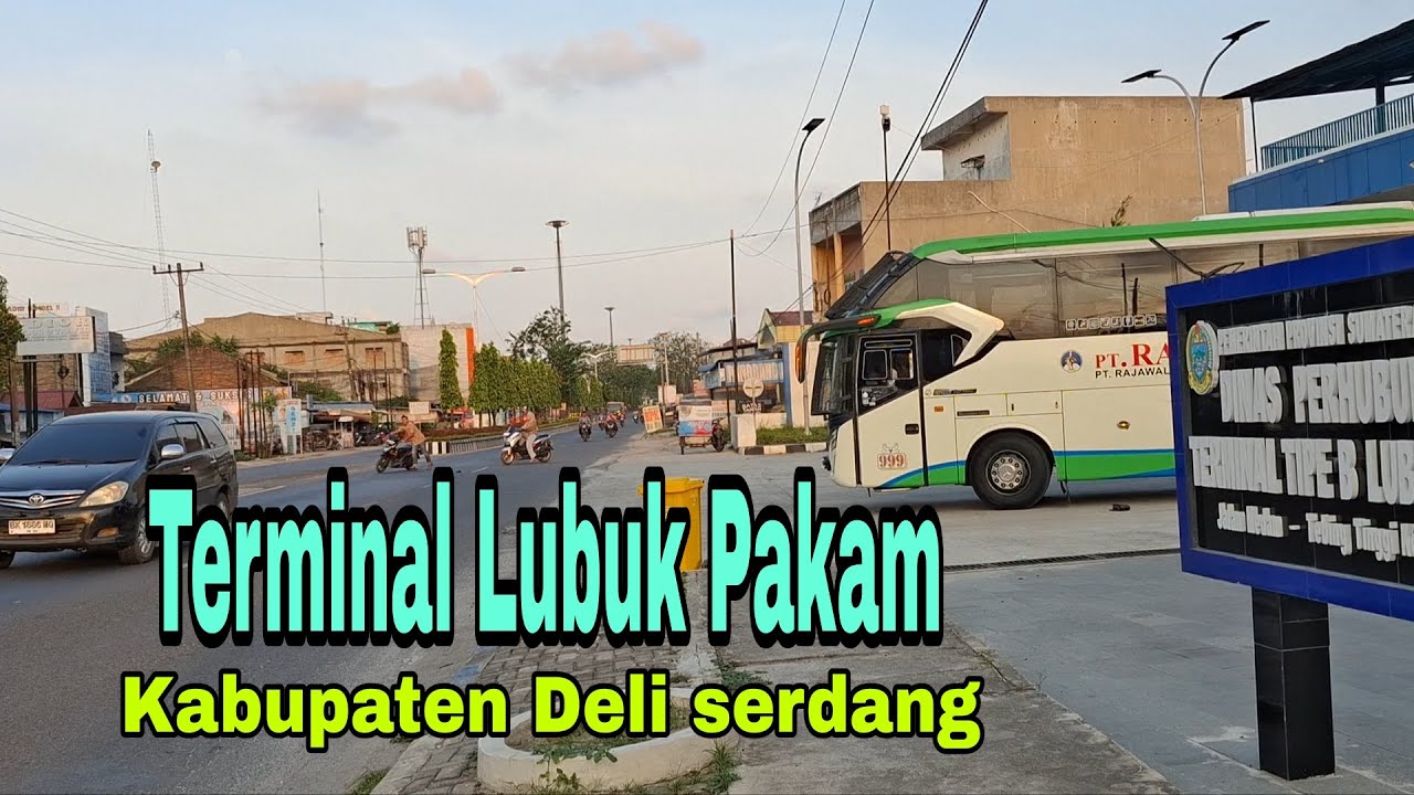 Terminal Lubuk Pakam Deli serdang