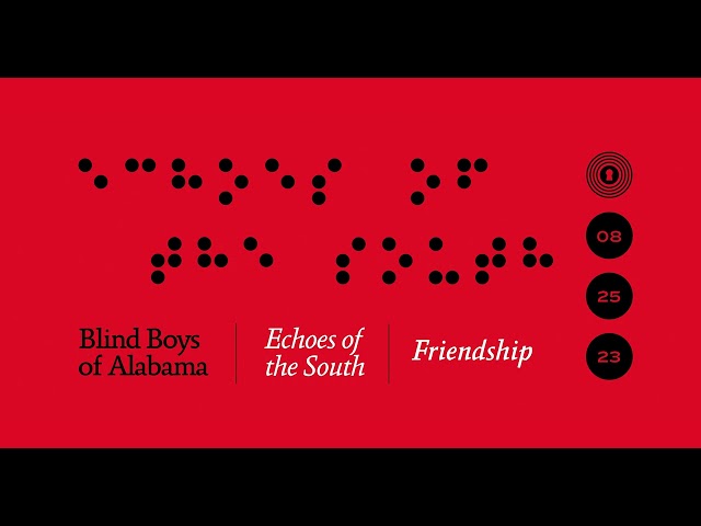 The Blind Boys of Alabama - Friendship