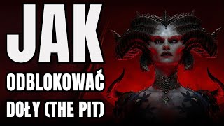 Diablo 4: Jak odblokować DOŁY (THE PIT)