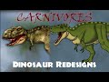 Carnivores Dinosaur Redesigns