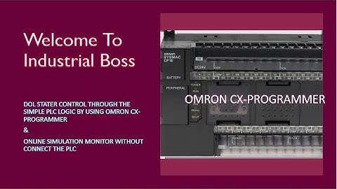 DOL STARTER CONTROL  PLC PROGRAM (OMRON CX-PROGRAMMER) Basic plc programming for beginners