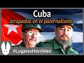 Lugares Horribles del Mundo: Cuba.
