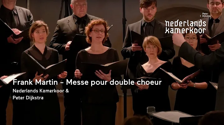 Frank Martin - Messe pour double choeur | Nederlan...