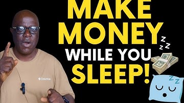 . 8 Ways to Make Money While You Sleep (Passive Income in Nigeria!)‎