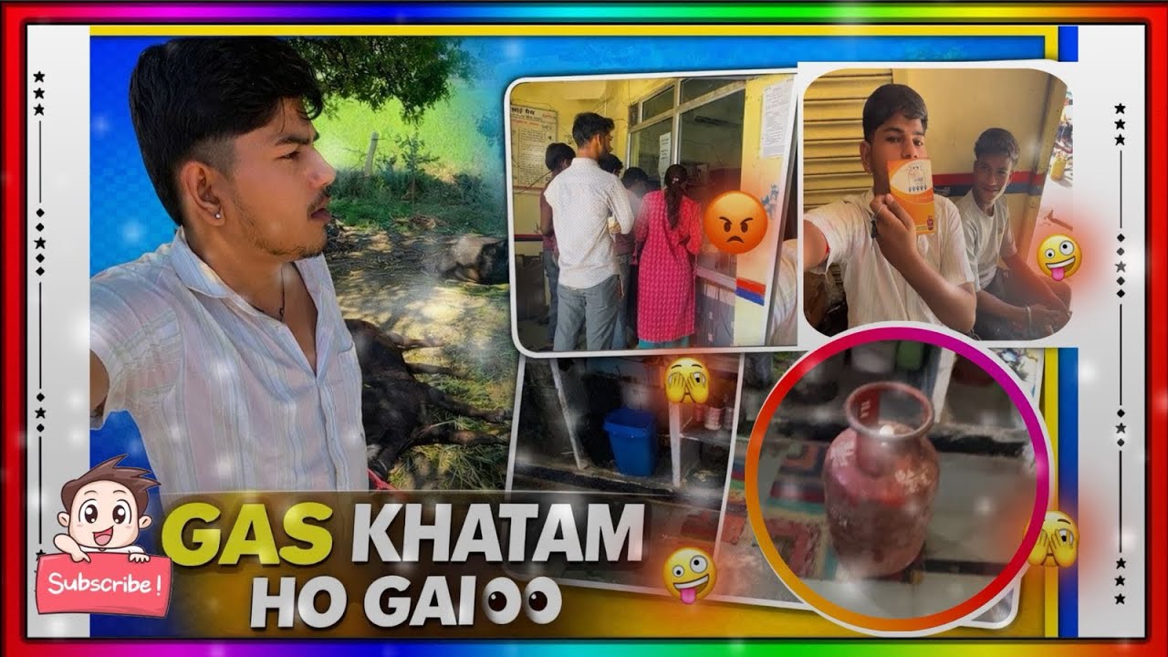 !! AAJ HUI GAS KHATAM 😯!! HARISH MEENA DAILY VLOGS !!