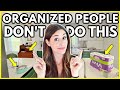 7 Organization Mistakes You Probably Are Making 🫣